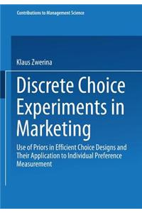 Discrete Choice Experiments in Marketing