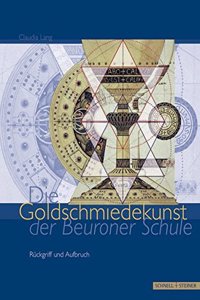 Die Goldschmiedekunst Der Beuroner Schule