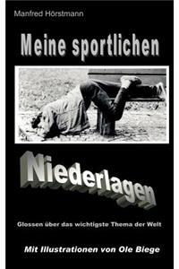 Meine sportlichen Niederlagen