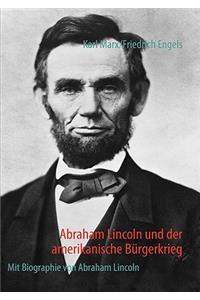 Abraham Lincoln und der amerikanische Bürgerkrieg