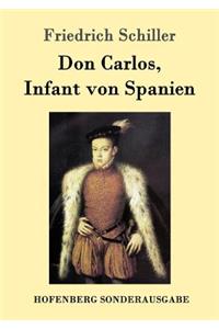 Don Carlos, Infant von Spanien