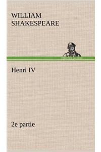 Henri IV (2e partie)
