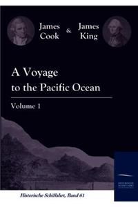 A Voyage to the Pacific Ocean Vol. 1