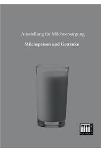 Milchspeisen Und Getranke