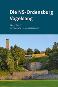 Die Ns-Ordensburg Vogelsang