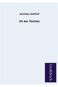 Uli Der Pachter