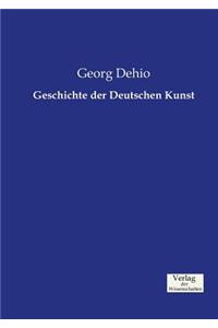 Geschichte der Deutschen Kunst