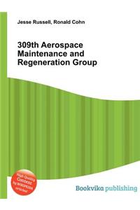 309th Aerospace Maintenance and Regeneration Group