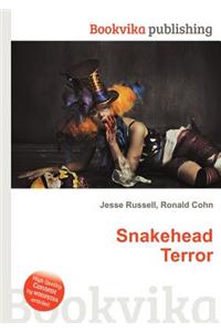 Snakehead Terror