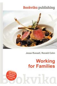 Working for Families