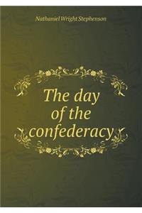 The Day of the Confederacy