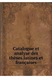 Catalogue Et Analyse Des Theses Latines Et Francaises