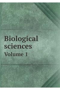 Biological Sciences Volume 1