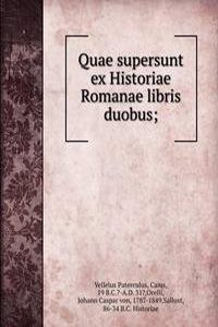 Quae supersunt ex Historiae Romanae libris duobus