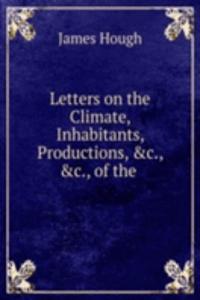 LETTERS ON THE CLIMATE INHABITANTS PROD