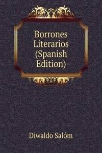 Borrones Literarios (Spanish Edition)