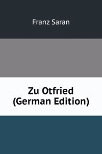 Zu Otfried (German Edition)