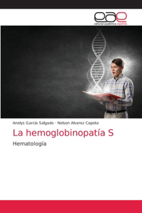 La hemoglobinopatía S
