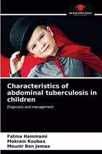 Characteristics of abdominal tuberculosis in children