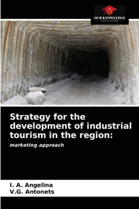 Strategy for the development of industrial tourism in the region