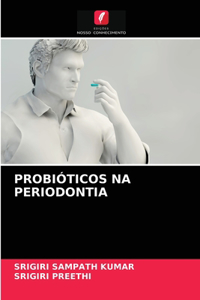 Probióticos Na Periodontia