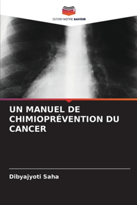 Manuel de Chimioprévention Du Cancer