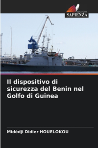 Il dispositivo di sicurezza del Benin nel Golfo di Guinea