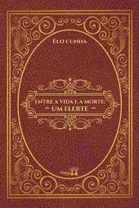 Entre a Vida E a Morte