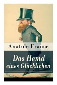 Hemd eines Glücklichen