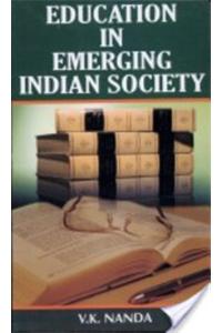 Education In Emerging Indian Society