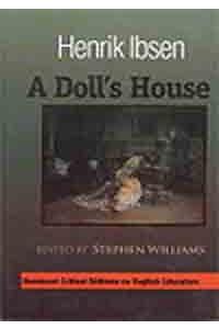 A Doll’s House: Critical Edition