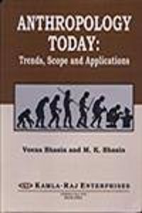 Anthropology Today Trends Scope &