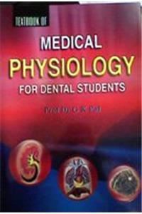 TEXTBOOK OF MEDICAL PHYSIOLOGY FOR DENTAL STUDENTS