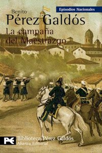 La Campana Del Maestrazgo / the Bell of Mastership (Episodios nacionales: Tercera Serie/ National Episodes; Third Series)