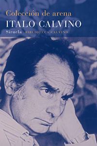 Coleccion de arena / Collection of Sand (Biblioteca Calvino / Calvino's Library)