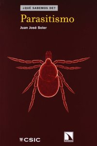 Parasitismo (Â¿Que Sabemos de?) (Spanish Edition)