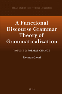 Functional Discourse Grammar Theory of Grammaticalization
