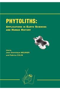 Phytoliths - Applications in Earth Science and Human History