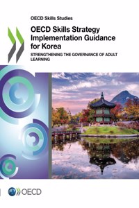 OECD skills strategy implementation guidance for Korea