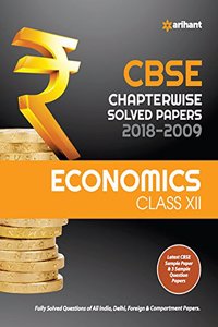CBSE Chapterwise Solved Papers Economics Class 12 for 2018-2019 (Old edition)