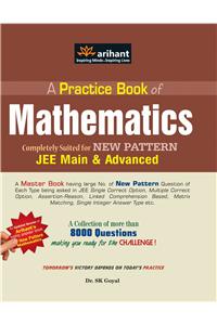A Practice Book of Mathematics  JEE Main & Advanced