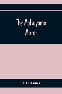 The Matsuyama Mirror