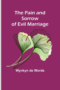 Pain and Sorrow of Evil Marriage