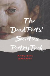 The Dead Poets' Societies Poetry Book