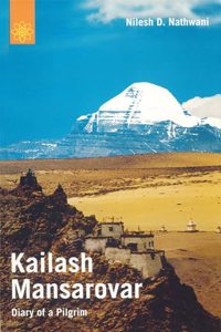 Kailash Mansarovar: Diary of a Pilgrim