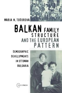 Balkan Family Structure and the European Pattern