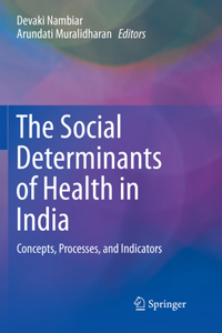 Social Determinants of Health in India