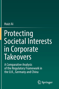 Protecting Societal Interests in Corporate Takeovers