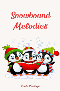 Snowbound Melodies