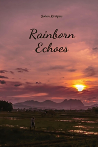 Rainborn Echoes